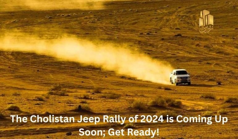 The Cholistan Jeep Rally of 2024 is Coming Up Soon; Get Ready!