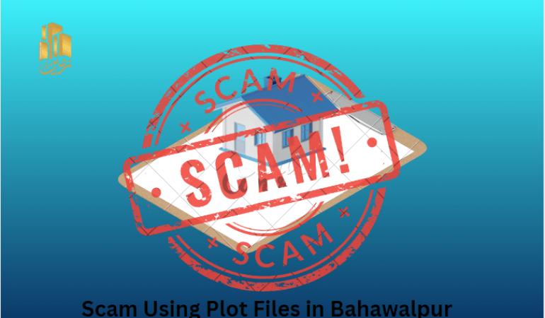 Scam Using Plot Files in Bahawalpur